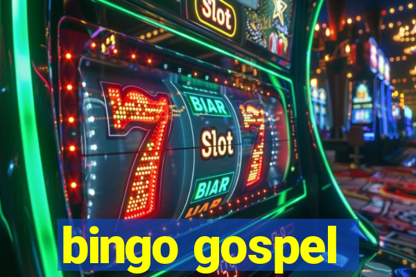 bingo gospel